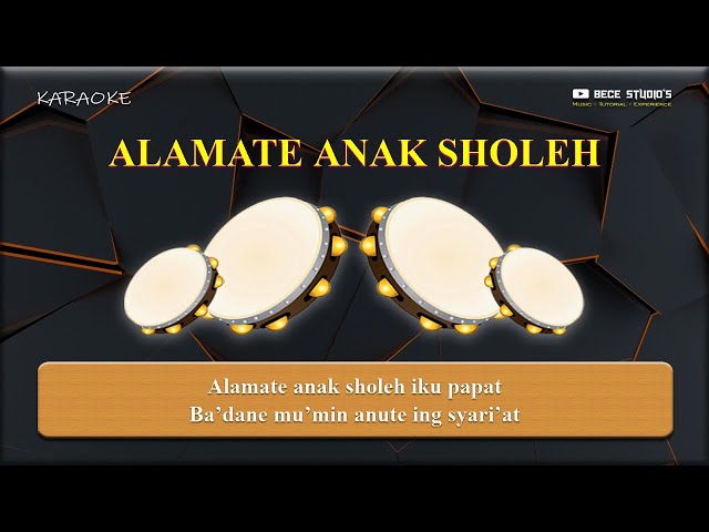 Karaoke Banjari || Alamate Anak Sholeh (Lirik) class=