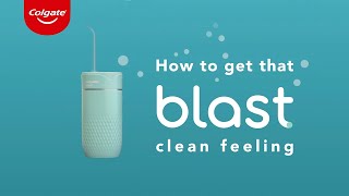 How to Use the Colgate® Blast Water Flosser