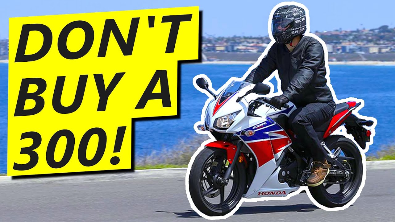 300Cc Motorcycles Suck! Here'S Why...