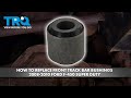 How to Replace Front Track Bar Bushings 2008-2010 Ford F-450 Super Duty