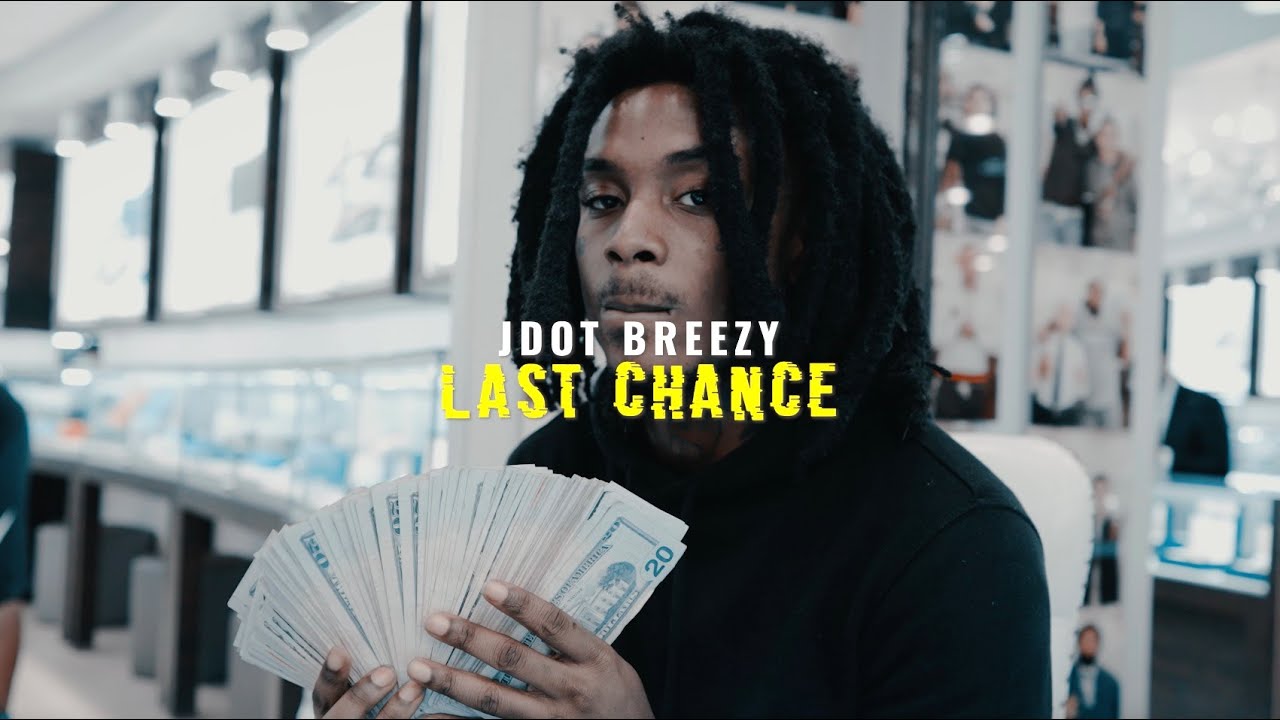 Jdot Breezy - Last Chance (Official Music Video) (Shot by Faiz)