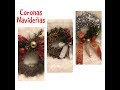 DIY 3 coronas Navideñas Elegantes,económicas y fáciles !!! Navidad 2017