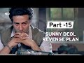 Fantastic Revenge Planning by Sunny Deol [Part 15] Salaakhen | Raveena Tandon | Amrish Puri