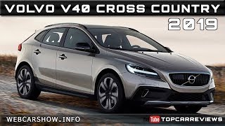 2019 VOLVO V40 CROSS COUNTRY Review Rendered Price Specs Release Date