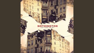 Video thumbnail of "Nothington - End of the Day (Acoustic)"