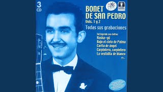 Video thumbnail of "Bonet de San Pedro - Triste esperar (remastered)"