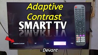 How to set adaptive contrast on Smart TV | Devant
