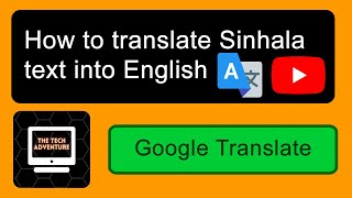 How to translate Sinhala text into English. #googletranslate