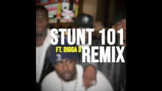 G Unit - Stunt 101 (ft. Digga D) | Remix