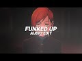 funked up - xxanteria, isq [edit audio]