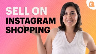 How to Sell on Instagram with Instagram Shopping