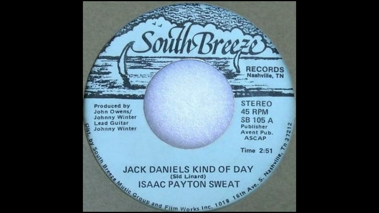 Isaac Payton Sweat - Jack Daniels Kind Of Day - YouTube