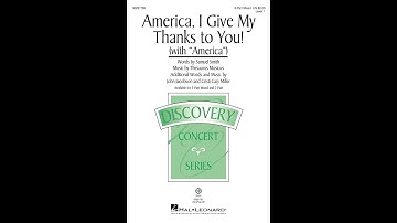 America, I Give My Thanks to You! (3-Part Mixed Choir) - John Jacobson and Cristi Cary Miller