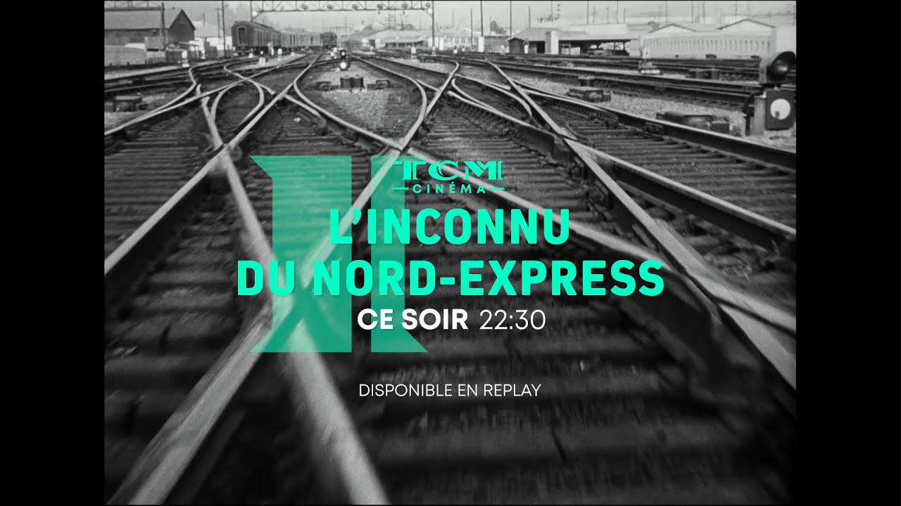 L'Inconnu du Nord-Express │ Bande-annonce │ TCM Cinéma - YouTube