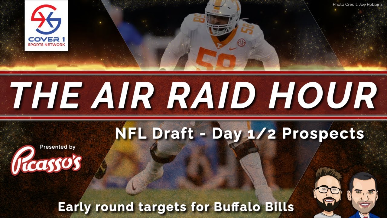 Buffalo Bills NFL Draft Early Round Prospects The Air Raid Hour