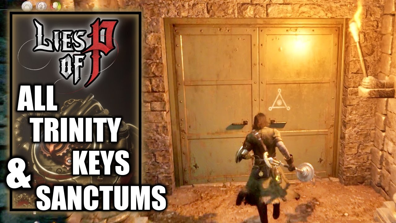 Lies Of P: Every Trinity Key, Sanctum Location, & Riddle Answer