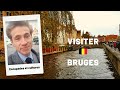 Visiter Bruges en une journée (Escapades et Cultures)