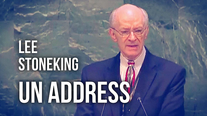 Lee Stoneking Addresses UN General Assembly