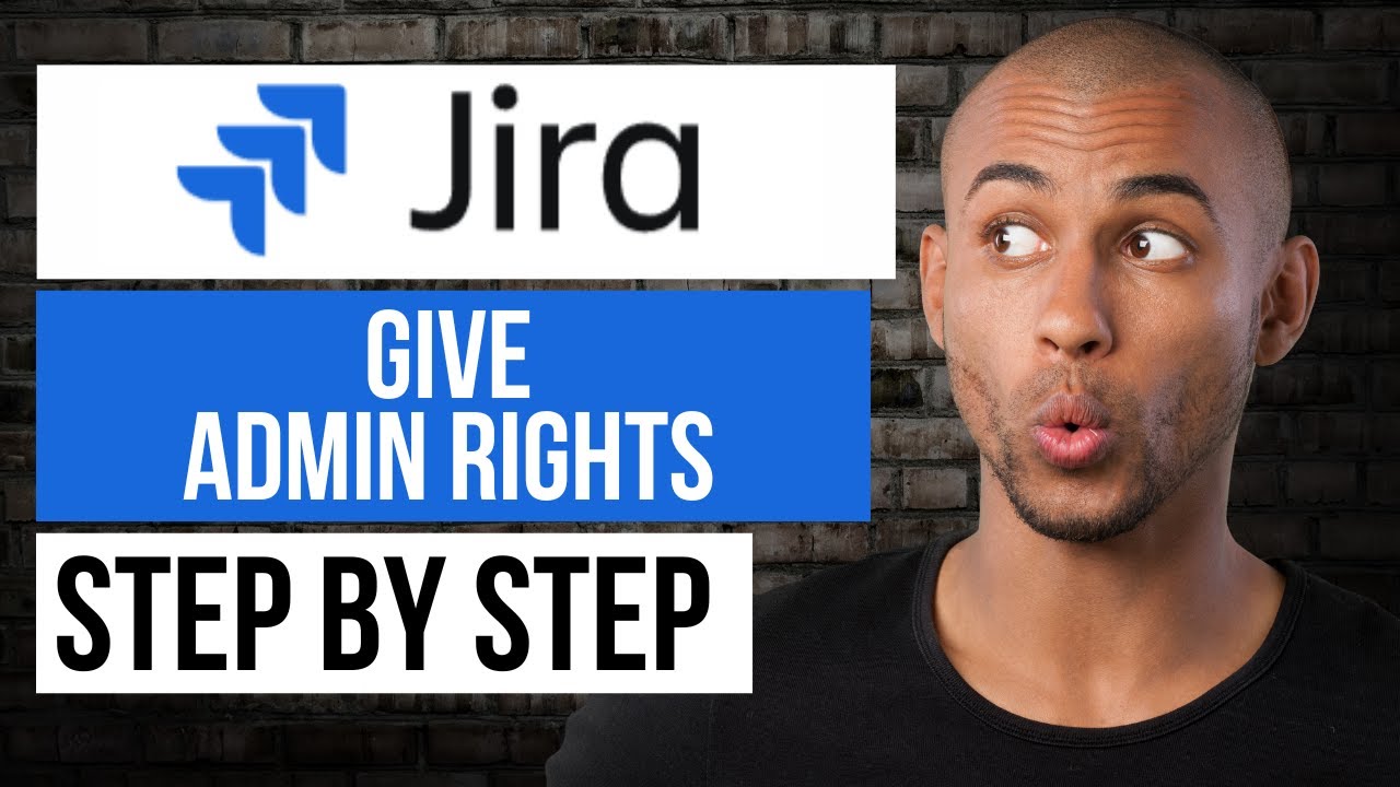 How to Give Admin Rights in Jira — Step by Step Jira Tutorial - YouTube