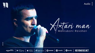 Mehruboni Ravshan - Axtari man (audio)