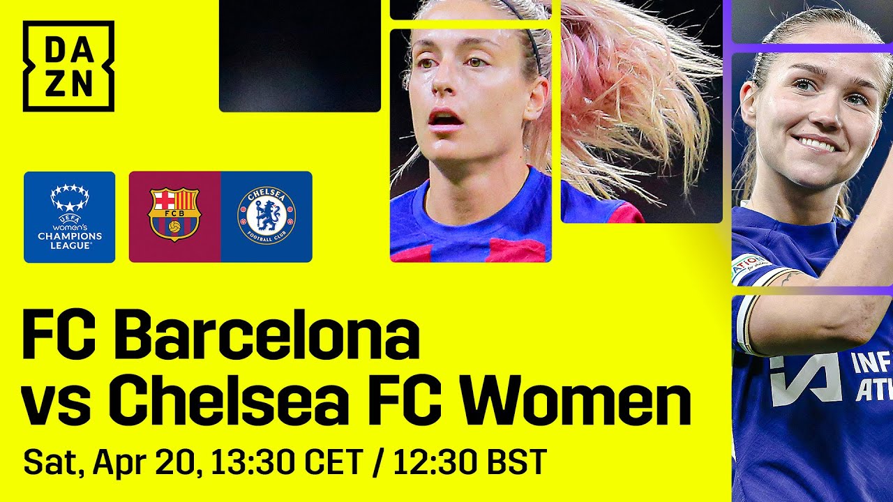 Barcelona vs Chelsea  UEFA Womens Champions League 2023 24 Semi final First Leg Full Match