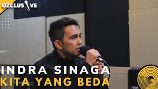 INDRA SINAGA - KITA YANG BEDA | OZCLUSIVE