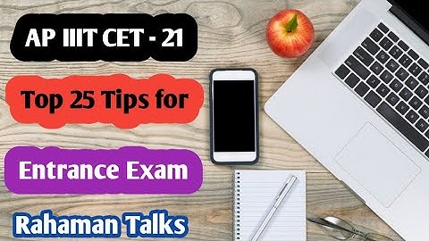 Top 25 Tips for AP IIIT CET-21 Exam || How to crack any competitive exams? || How to study? #apiiit