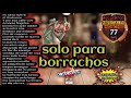 Solo para borrachosvol1