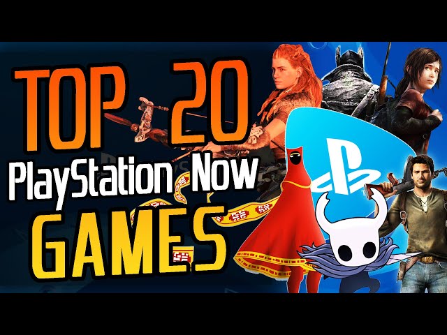 Here Are The Best Games Available On PlayStation Now