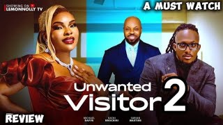 UNWANTED VISITOR 2 - SARIAN MARTIN, MICHAEL DAPPA, KACHI NNOCHIRI | NIGERIAN MOVIE REVIEW 