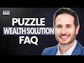 FAQs About Puzzle Wealth Solutions
