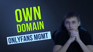 Using Own Domain For Your Model | Onlyfans MGMT