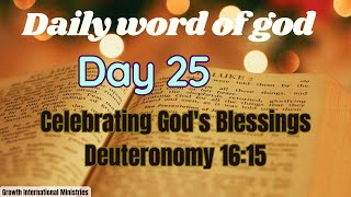 Daily Word of God Day 25: "Celebrating God's Blessings: Exploring Deuteronomy 16:15"