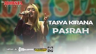 PASRAH - TASYA KIRANA - NEW ADHYSTA - LIVE CENGKOK, NGRONGGOT
