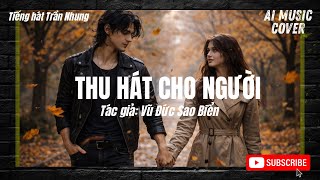 Thu Ht Cho Ngi  Ging Ht Su Lng Chm Tim