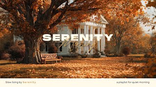 A playlist for early autumn mornings 🍂 Feel Good Music to Lift Your Mood