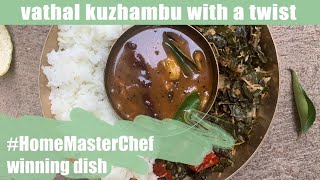HomeMasterChef winning recipe Vathal Kuzhambu Brahmin Style with a Twist Orange peel vathal kuzhambu