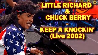 Little Richard & Chuck Berry - Keep A Knockin' (Live at The Tonight Show with Jay Leno 2002)