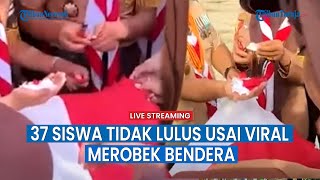 viral Aksi Siswa Di Padang Merobek Bendera Merah Putih 37 Siswa Tidak Lulus Ujian