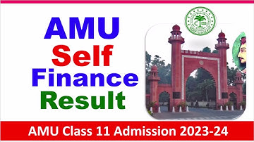 AMU Class 11 Self finance Result 2023 | AMU Class 11 Admission 2023 | AMU Class 11 Result 2023