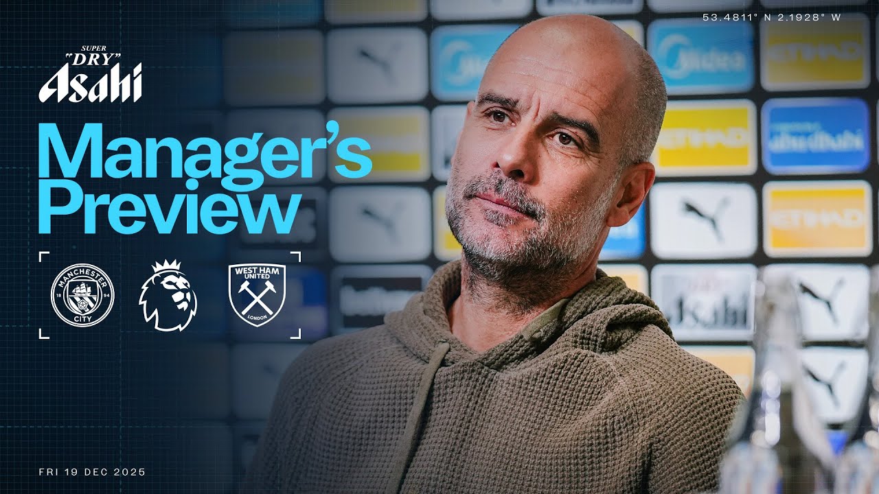 Manager's Preview | Pep Guardiola press conference | City v West Ham | Premier League