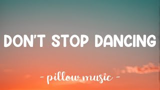 Don't Stop Dancing - Creed (Lyrics) 🎵