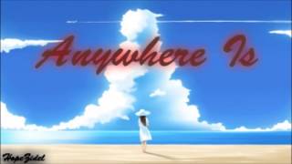 NIGHTCORE [Request] - Anywhere Is