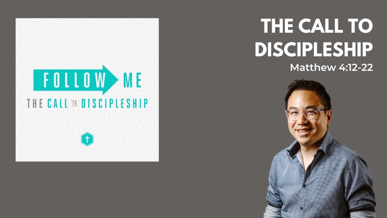 The Call to Discipleship - Ps Matt (Matthew 4:12-22) - YouTube