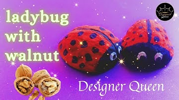 Ladybug with Walnut | Walnut Shell Animal | DIY Ladybug | Best Out Of Waste