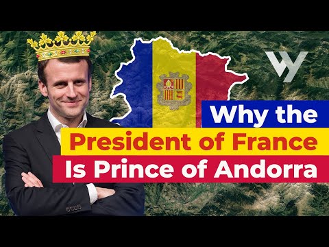 Why the President of France is Prince of Andorra