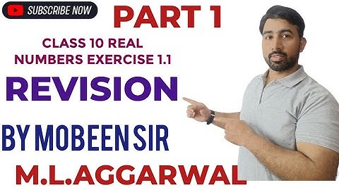 CLASS 10 REAL NUMBERS ||EXERCISE 1.1||REVISION ||M.L.AGGARWAL||BY MOBEEN SIR||@mathnasium_MBD