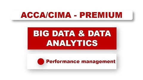 ACCA F5 - Big data and Data analytics | #acca #f5 #auditing #performance  #management