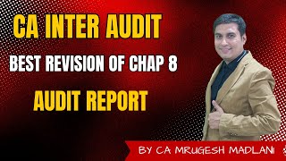 CA Inter Audit | Best Revision of Chap 8 | Audit Report | May & Nov 2024
