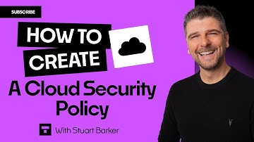 How to create a Cloud Security Policy in under 5 minutes